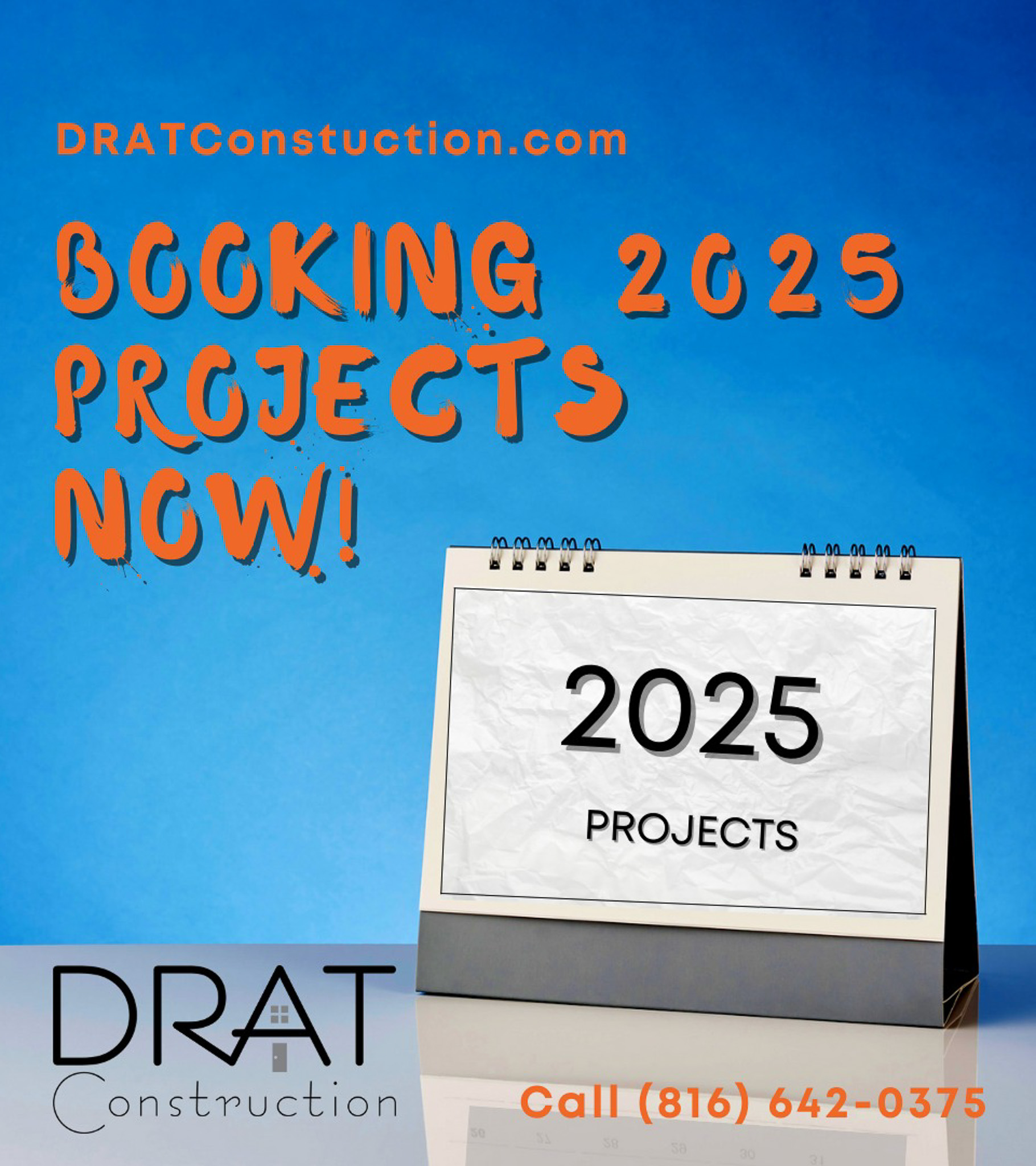 DRAT Construction booking ad for 2025 projects